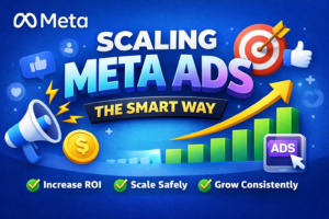 Scaling Meta Ads the Smart Way